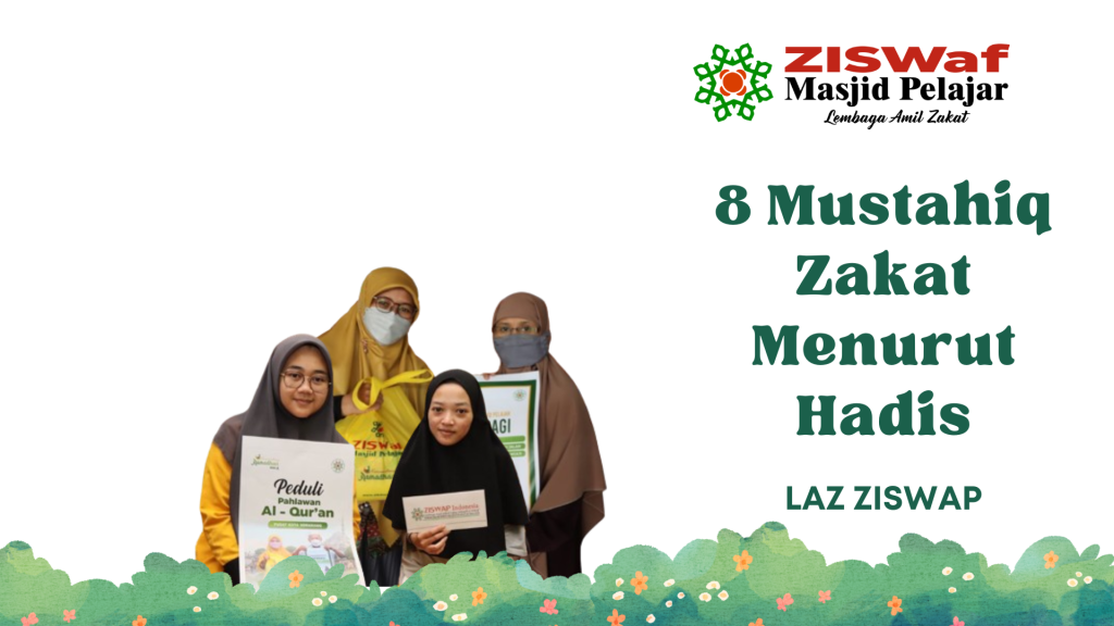 8 Mustahiq Zakat Menurut Hadis